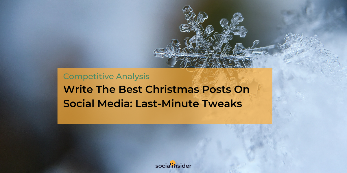 Write The Best Christmas Posts On Social Media Last Minute Tweaks