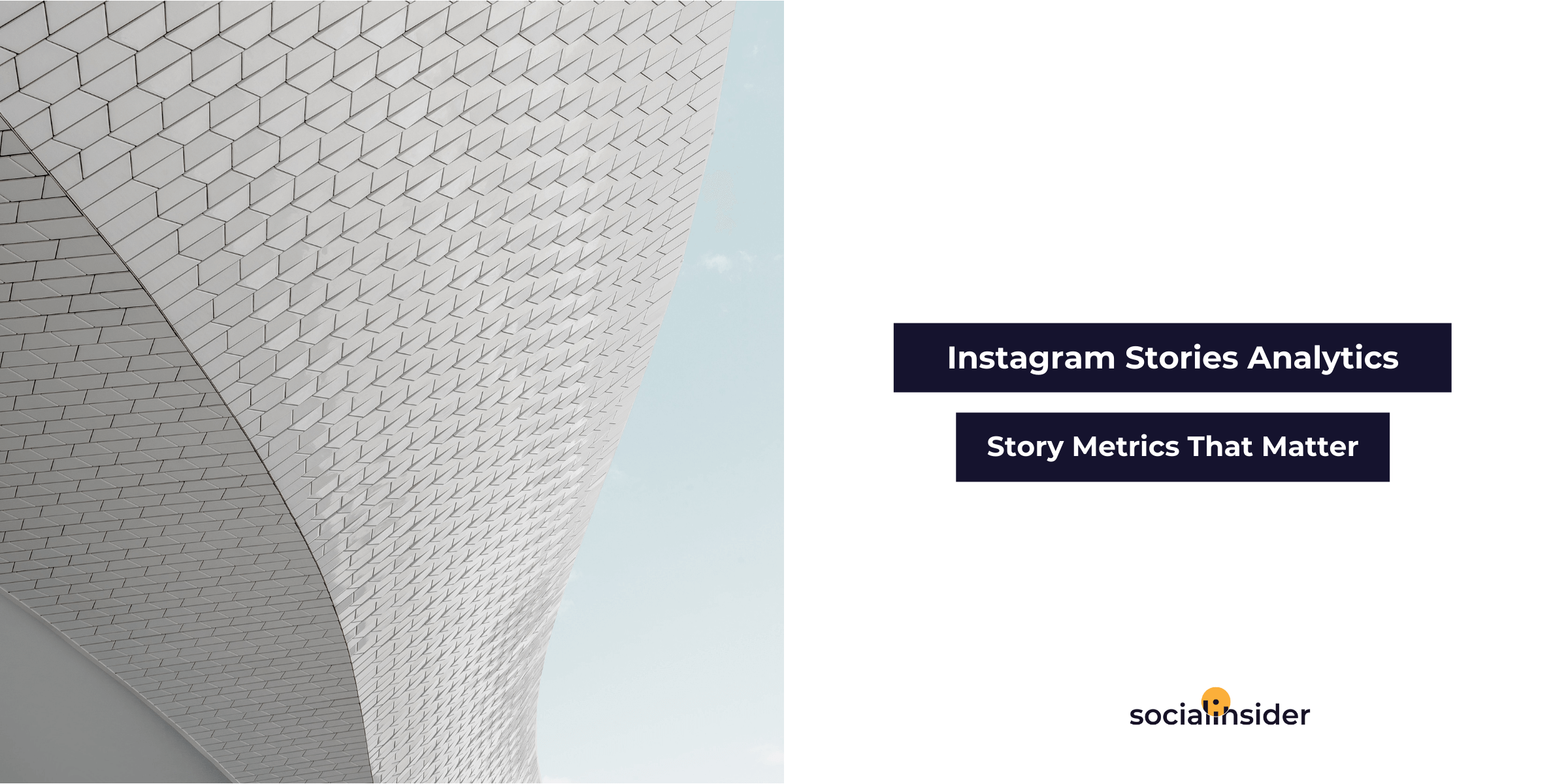 Instagram Story Analytics: How To Use Instagram Story Metrics In Your Stories Measurement and Results Evaluation