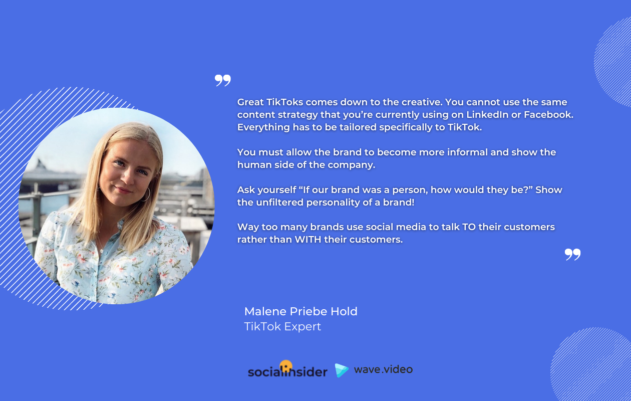 A quote from malene priebe hold, tiktok expert