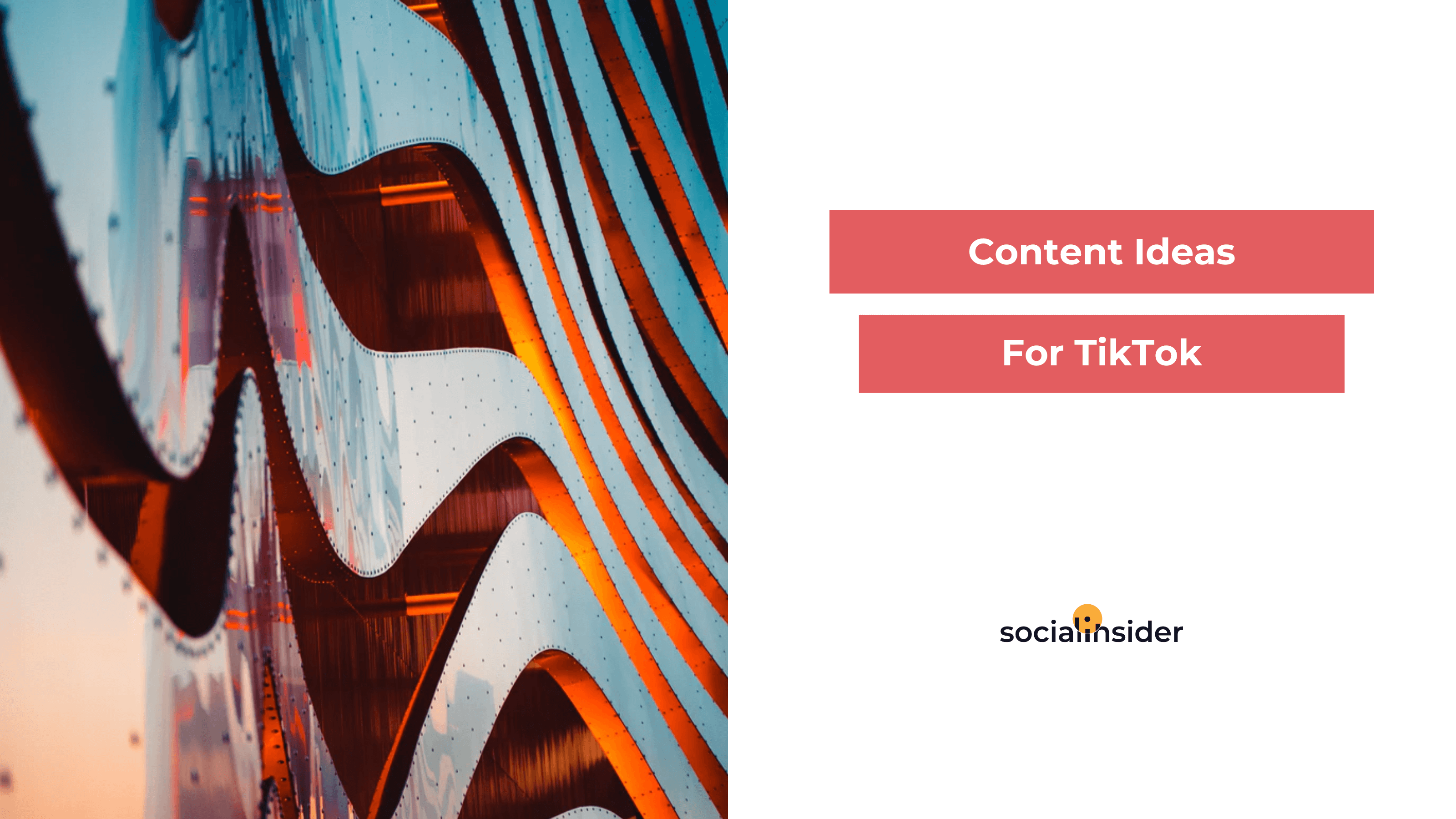 20 TikTok Content Ideas To Try Out Socialinsider