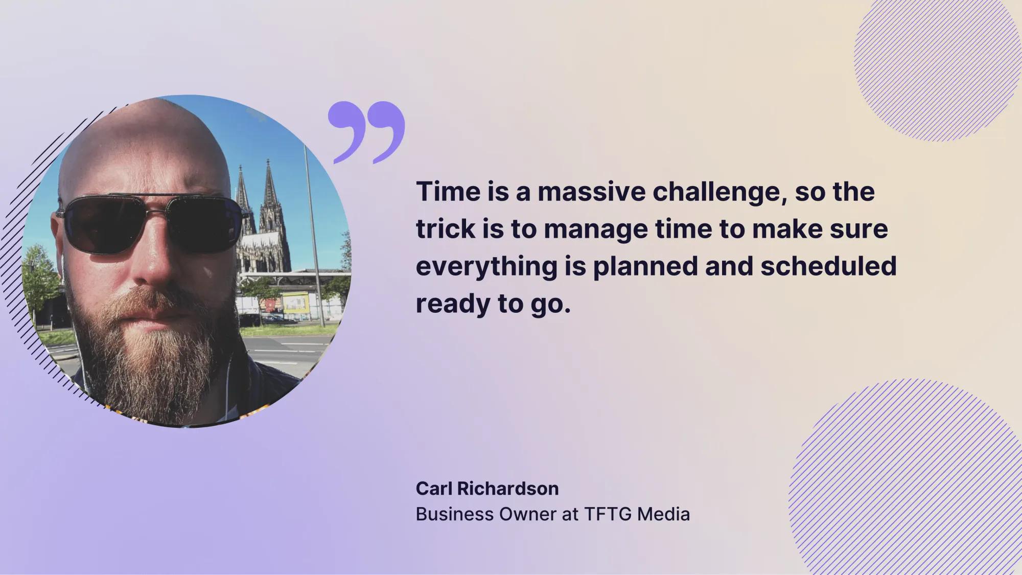 Carl Richardson: time is a massive challenge for social media managers.