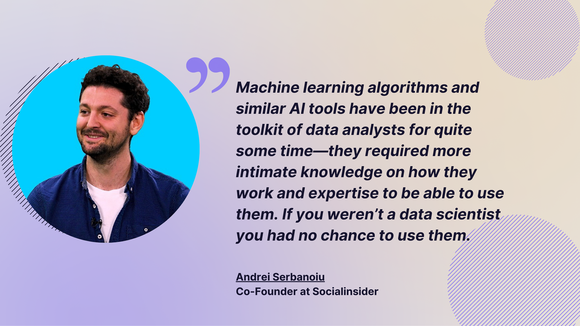 andrei serbanoiu quote about machine learning